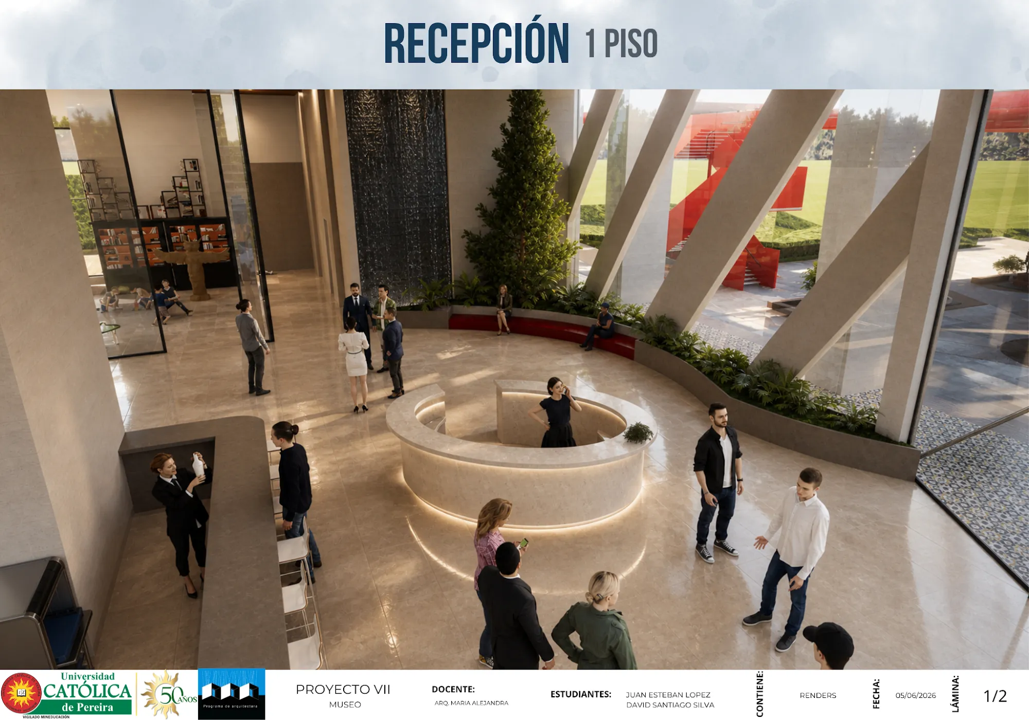 Lámina de renders: recepción del primer piso del museo.